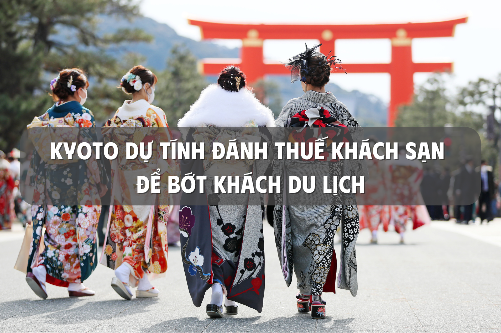 Kyoto dự tính đánh thuế khách sạn để bớt khách du lịch